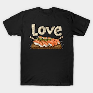 sushi love T-Shirt